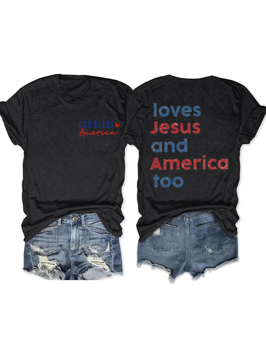Loves Jesus And America Too T-shirt