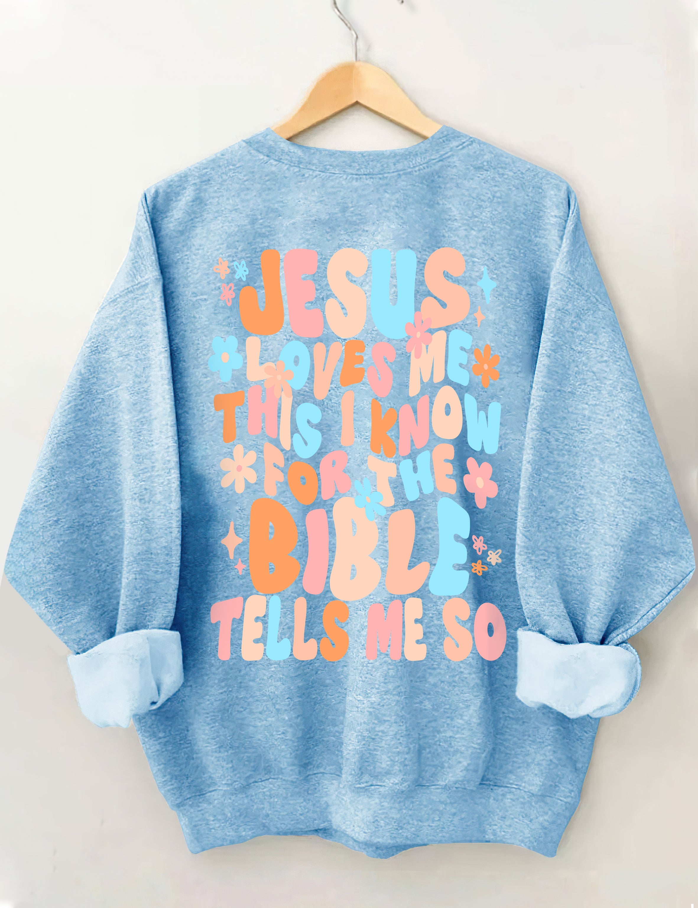 Jesus Loves Me Sweatshirt
