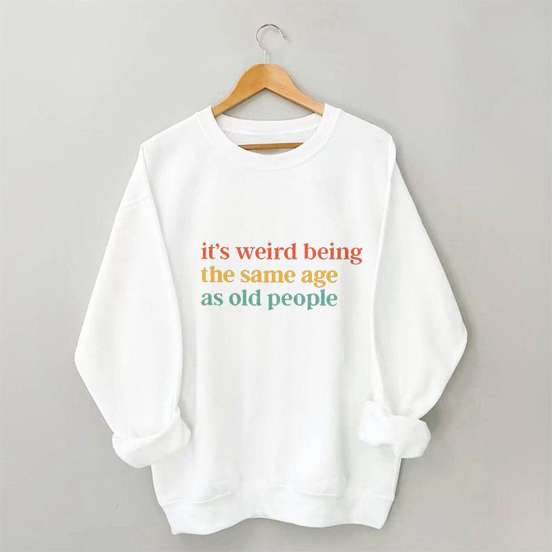 Funny Age Letter Print Sweatshirt