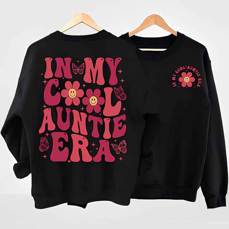 Funny In My Cool Aunt Era Sweatshirt