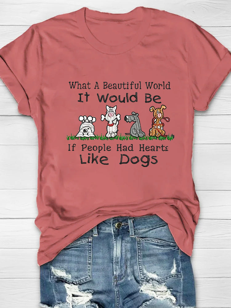 What A Beautiful World It Would Be T-shirt