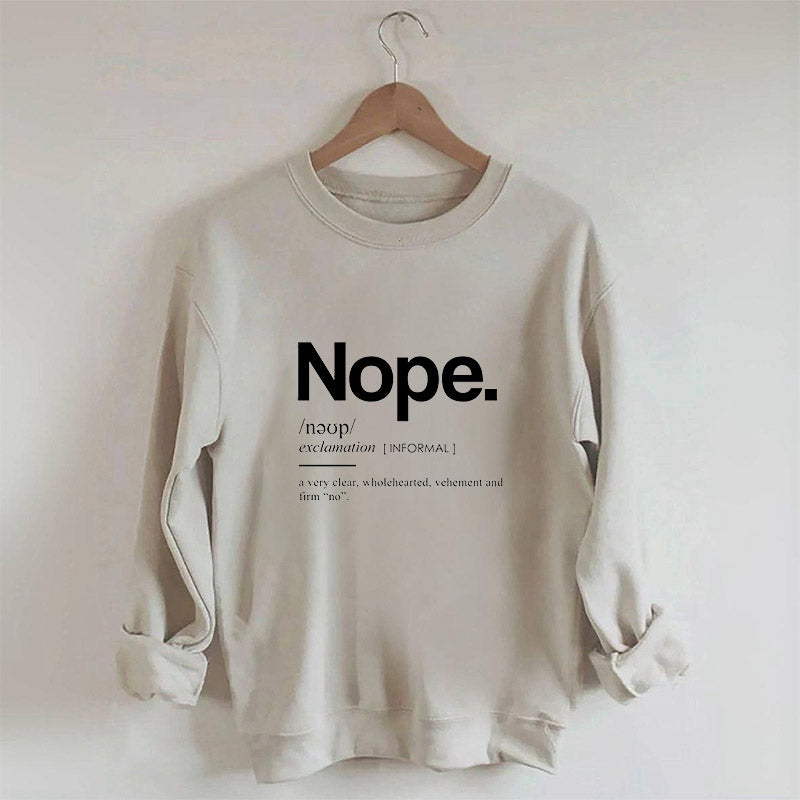 Funny Nope Graphic Sweatshirt