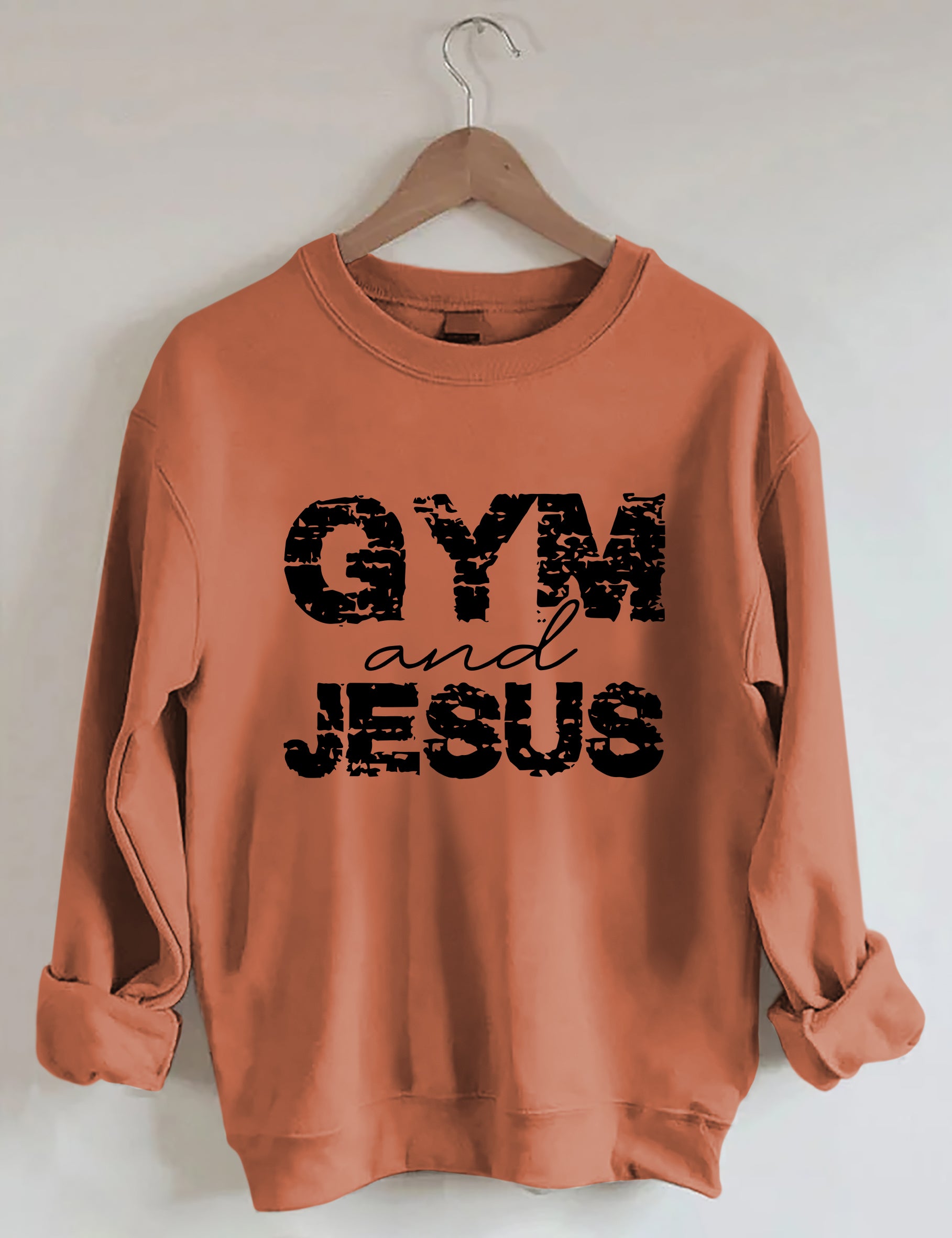 Gym And Jesus Sweatshirts