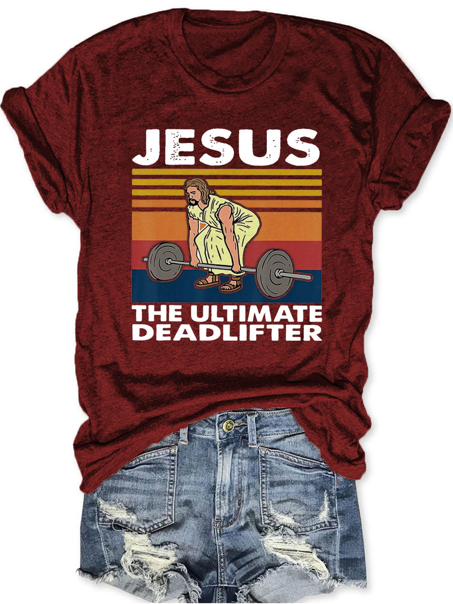 The Ultimate Deadlifter T-shirt
