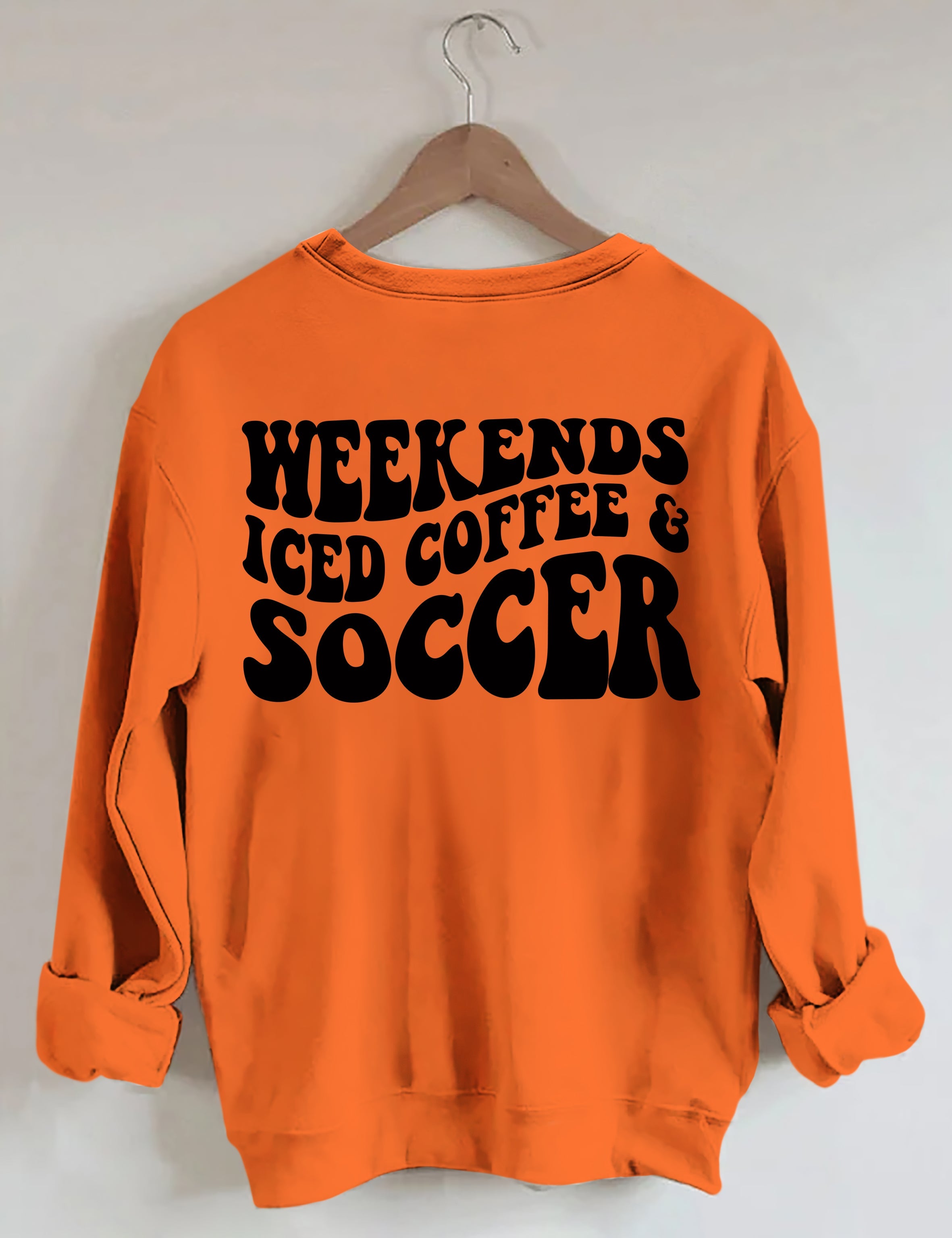 Weekends Iced Coffee Soccer Sweatshirt