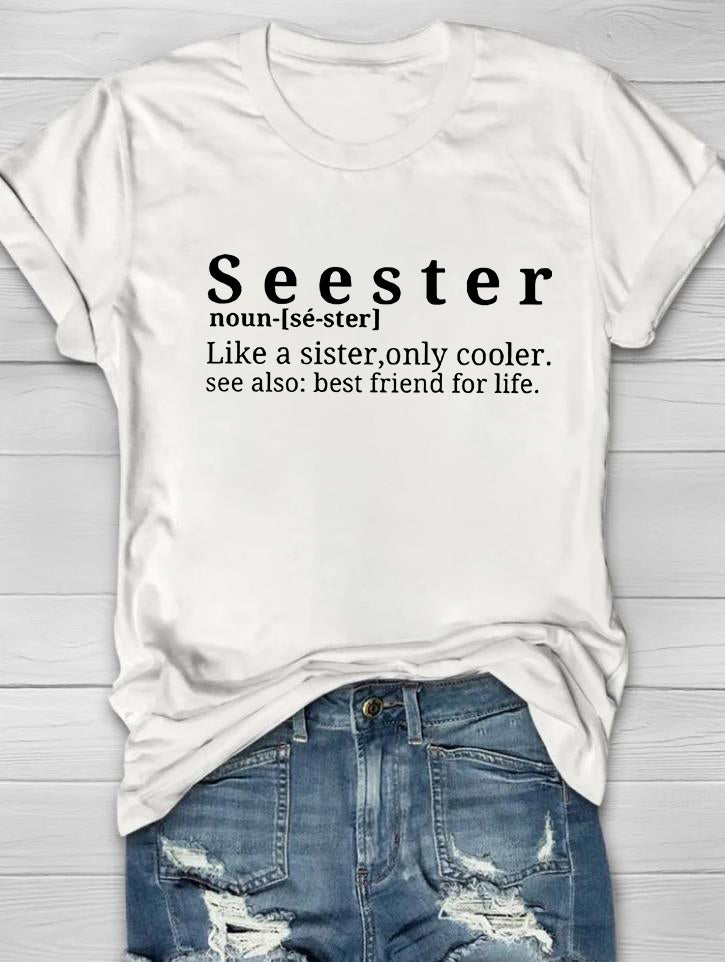 Seester Noun-[Sé-Ster] T-shirt