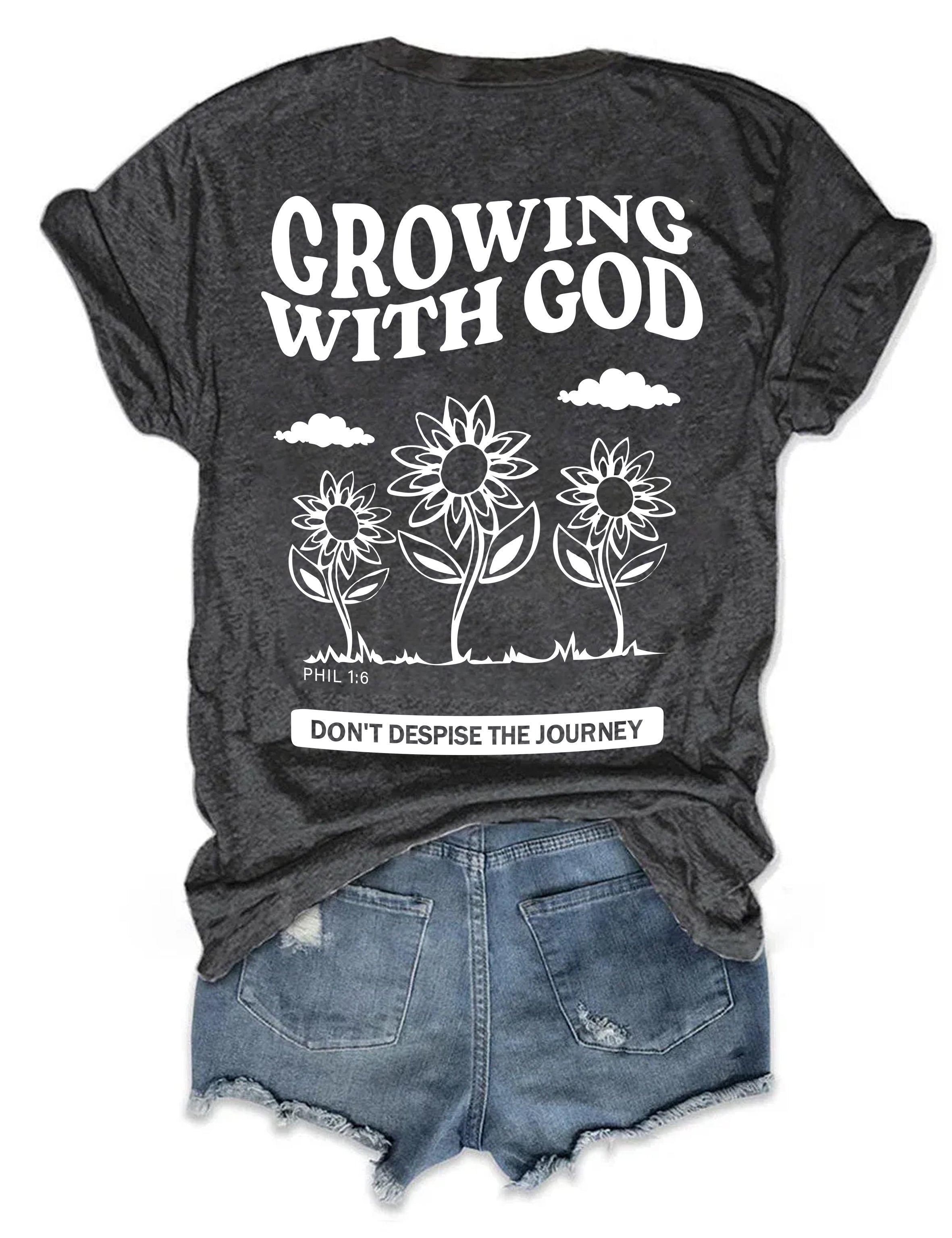 Growing With God T-shirt