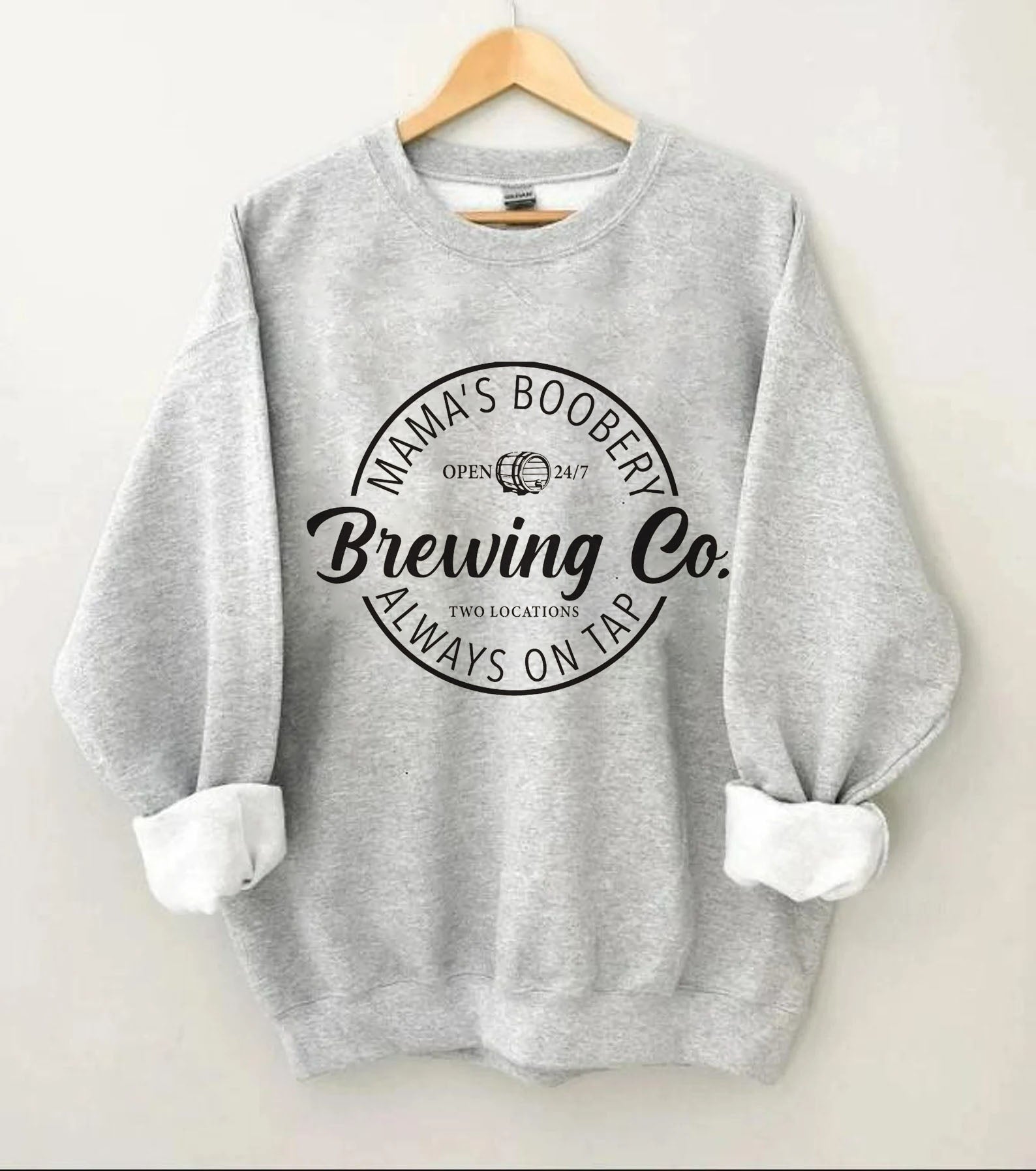 Mama’s Boobery Brewing Co Sweatshirt