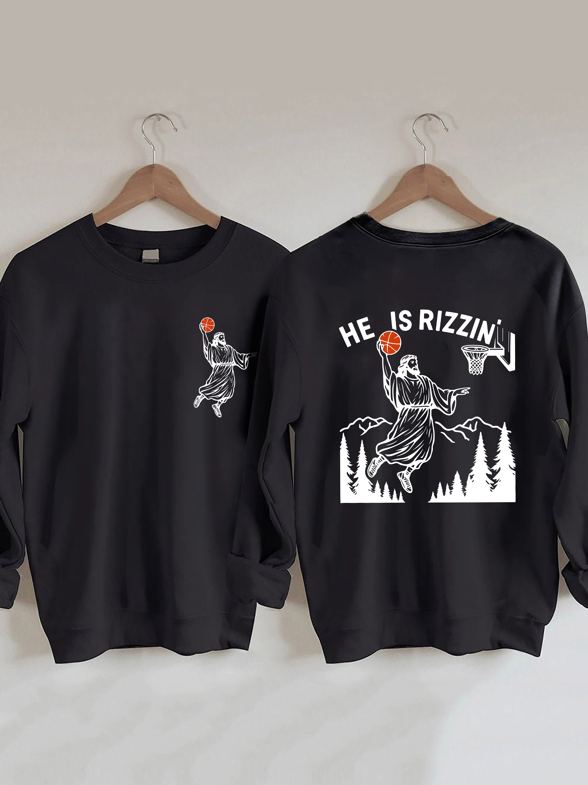 He Is Rizzin' Jesus Basketball Sweatshirt