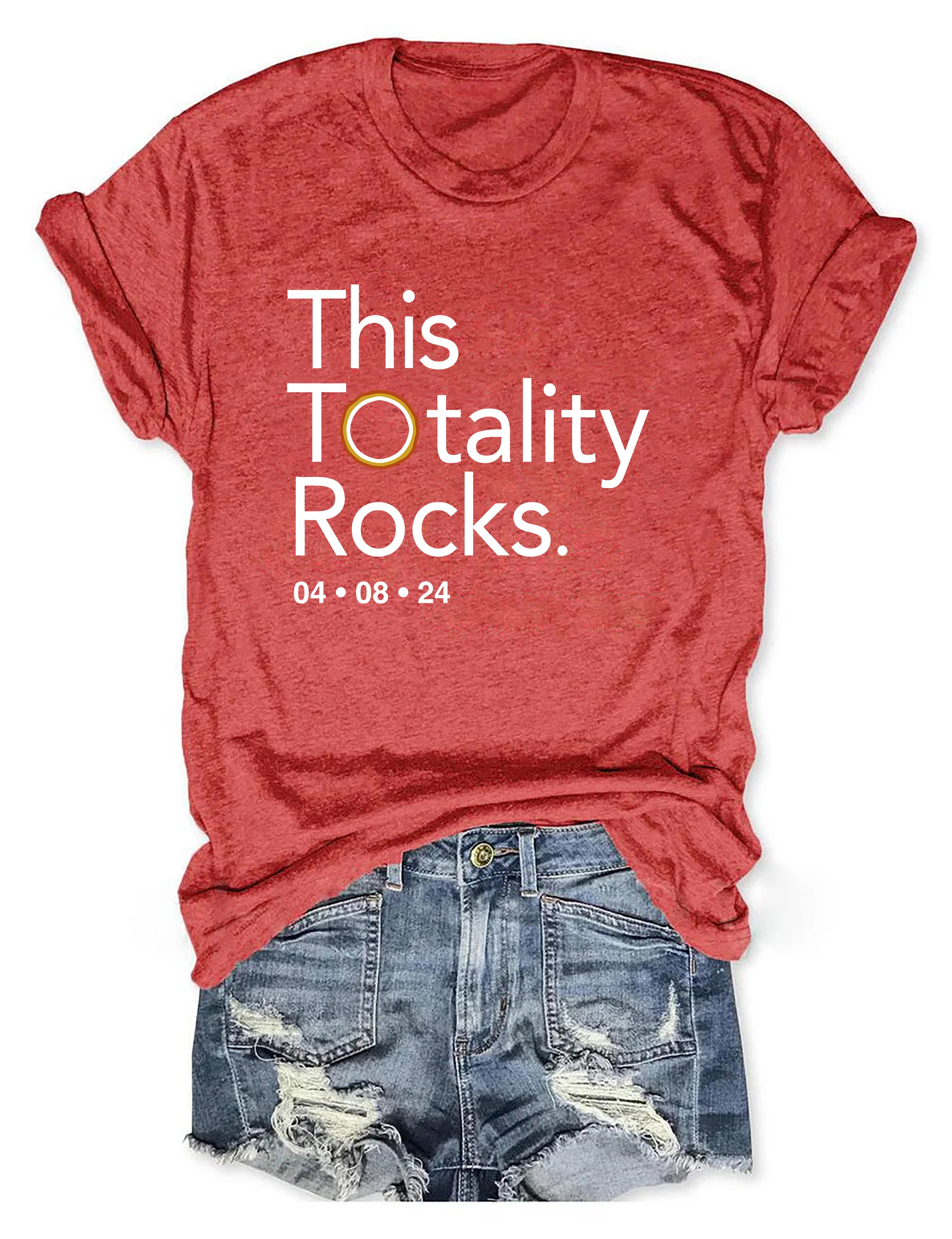 This Totality Rocks 2024 Solar Eclipse T-shirt