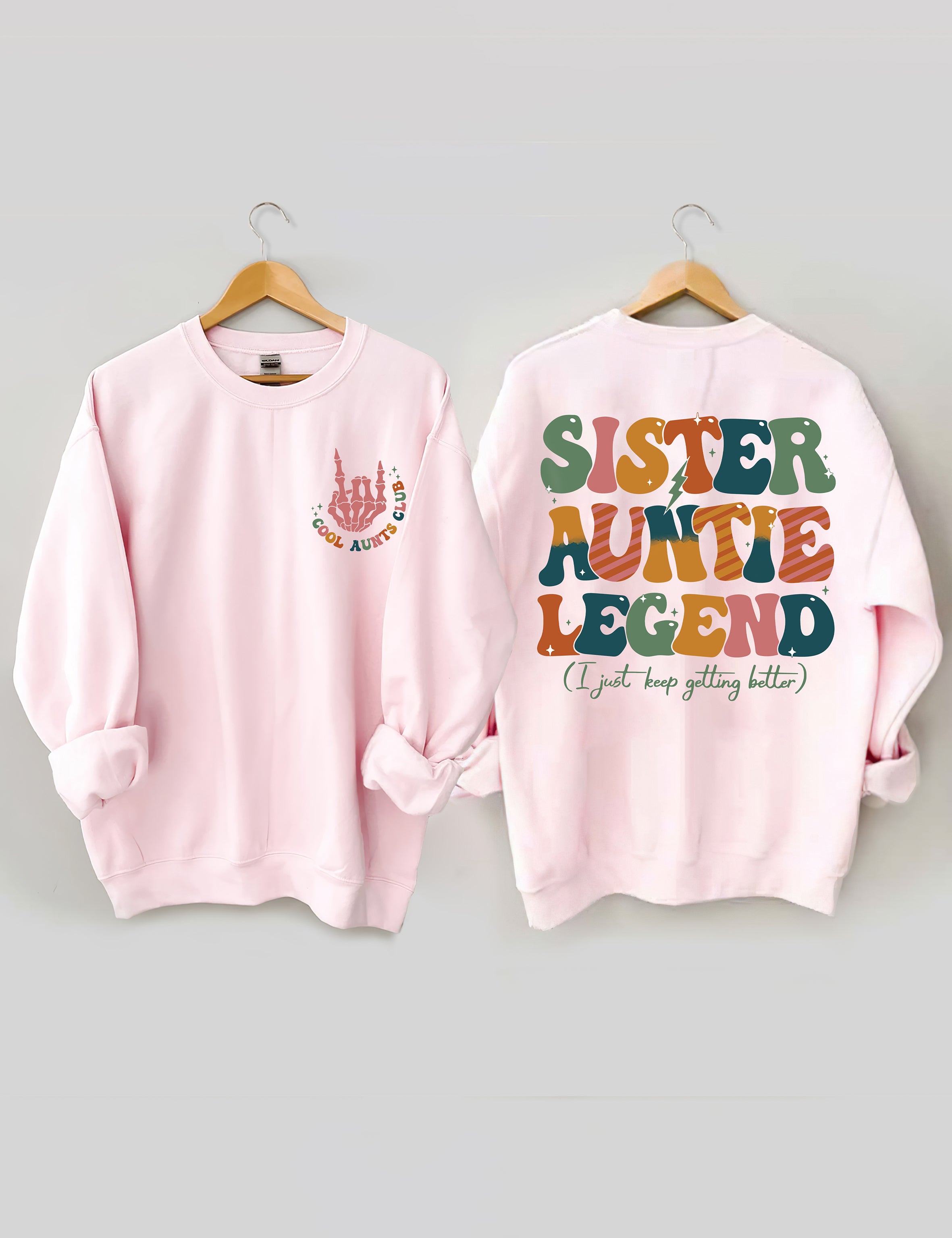 Sister Auntie Legend Sweatshirt