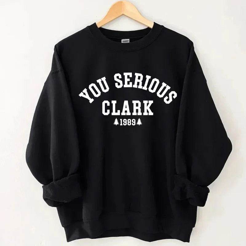 You Serious Clark Christmas Sweatshirt