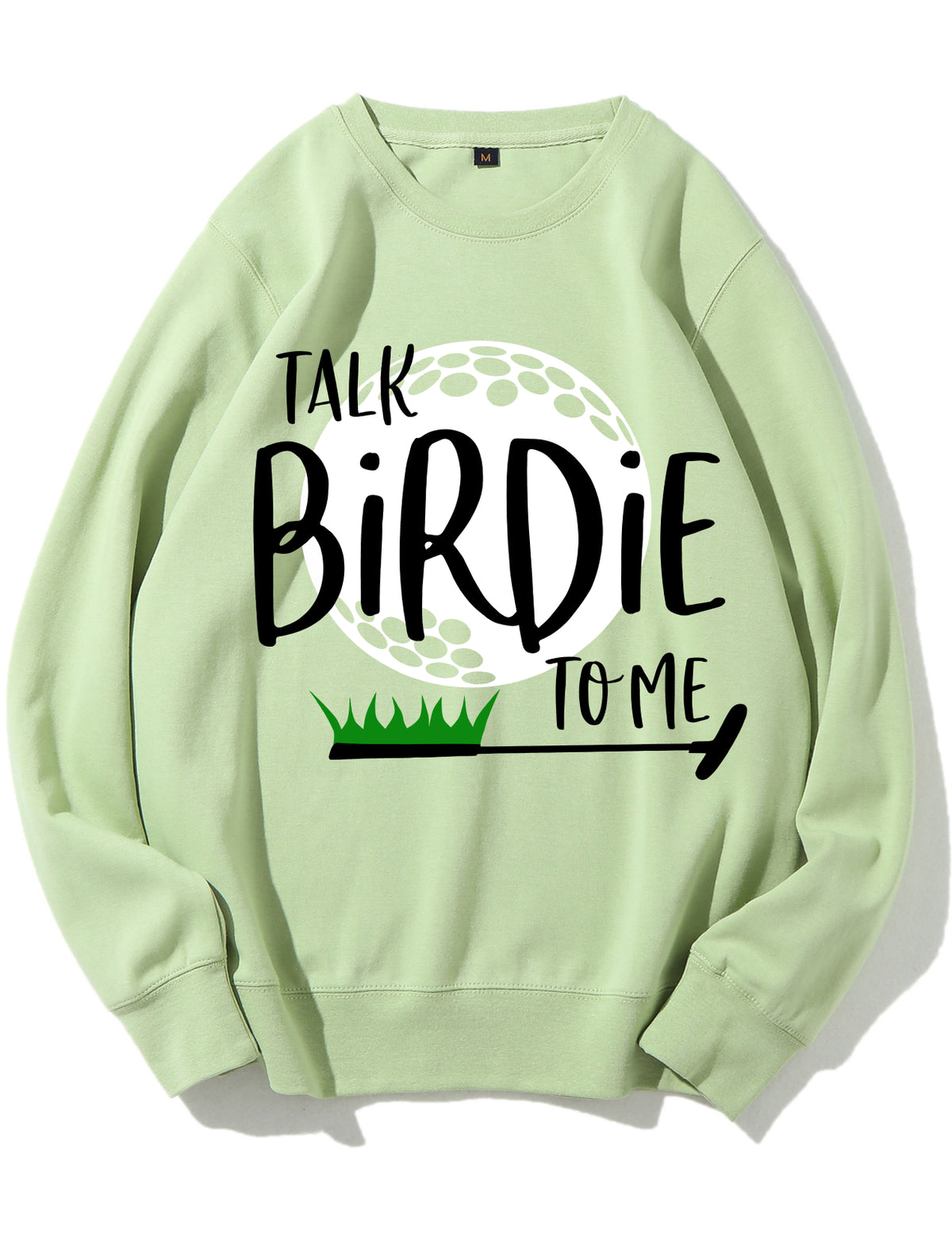 Talk Birdie To Me Funny Golf Sweatshirt
