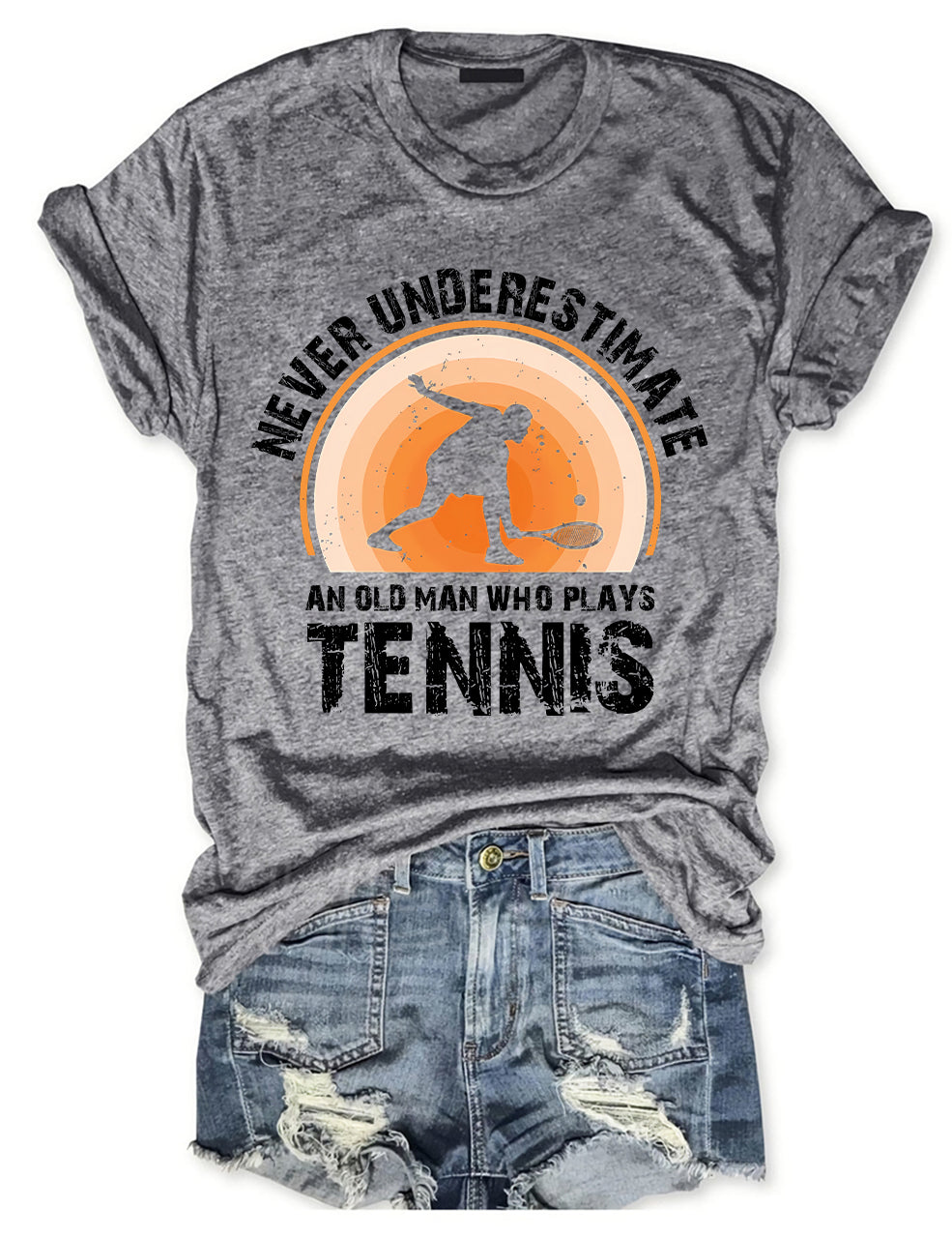 Never Underestimate An Old Man Who Plays Tennis T-shirt