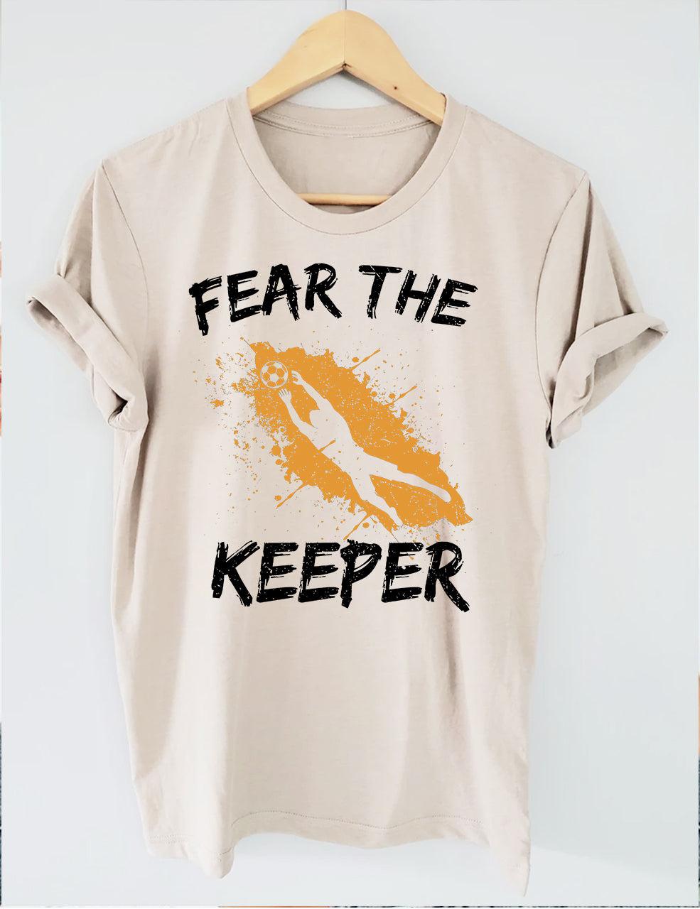 Fear The Keeper Soccer T-shirt