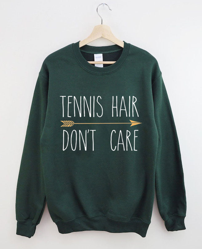 Tennis Hair Don't Care Sweatshirt
