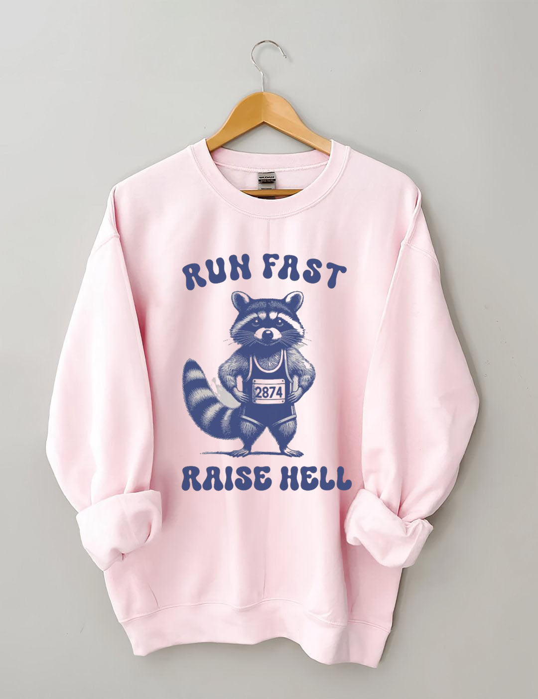 Run Fast Raise Hell，Funny Racoon Sweatshirt