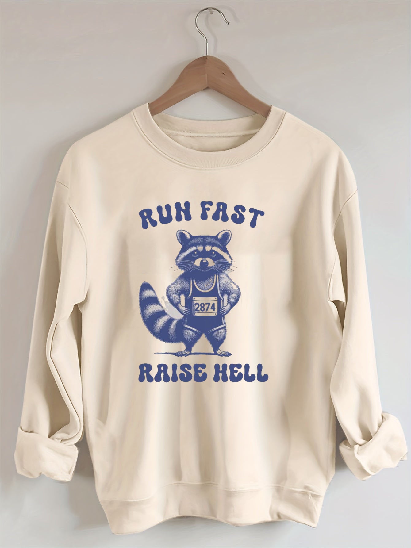 Run Fast Raise Hell，Funny Racoon Sweatshirt