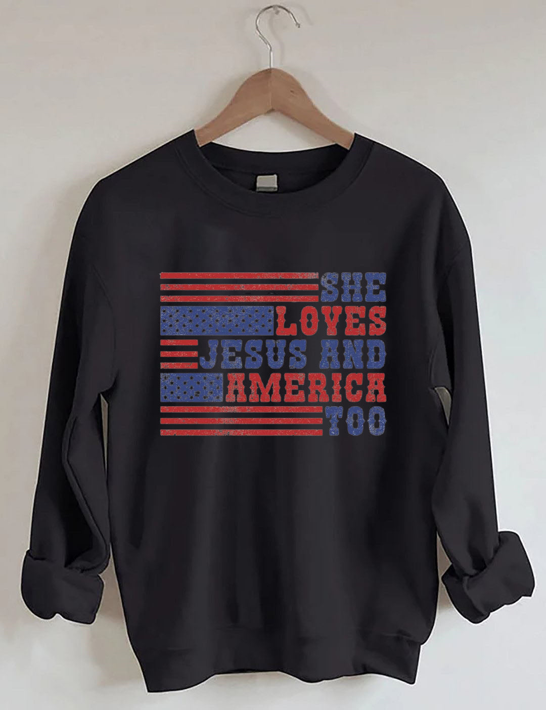 She Loves Jesus And America Too Sweatshirt