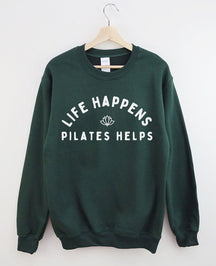 Life Happens Pilates Helps Sweatshirt