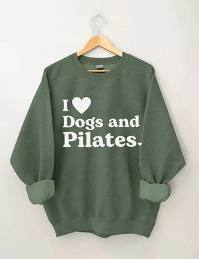 I Love Dogs And Pilates Sweatshirt