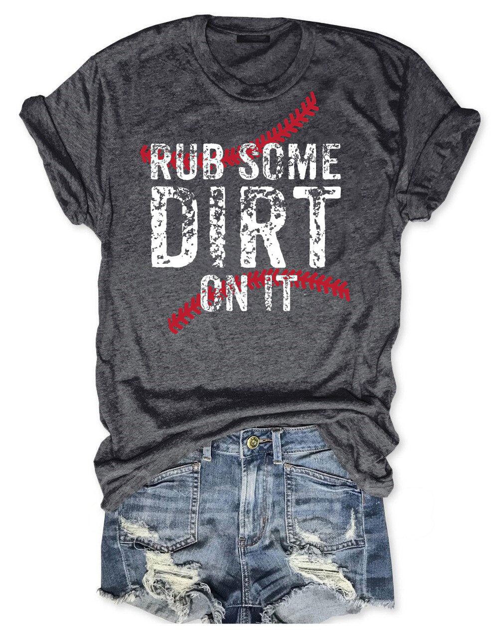 Rub Some Dirt On It Baseball T-shirt