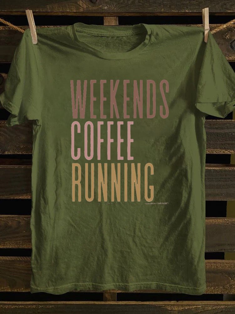 Weekends Coffee Running T-shirt
