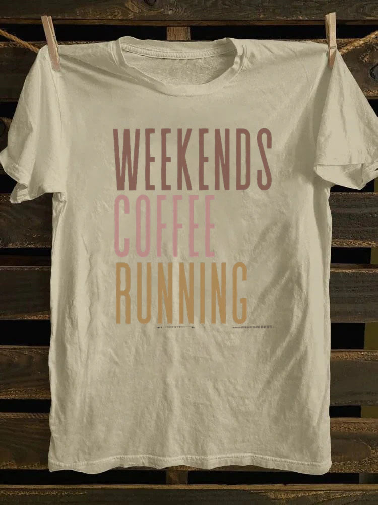 Weekends Coffee Running T-shirt