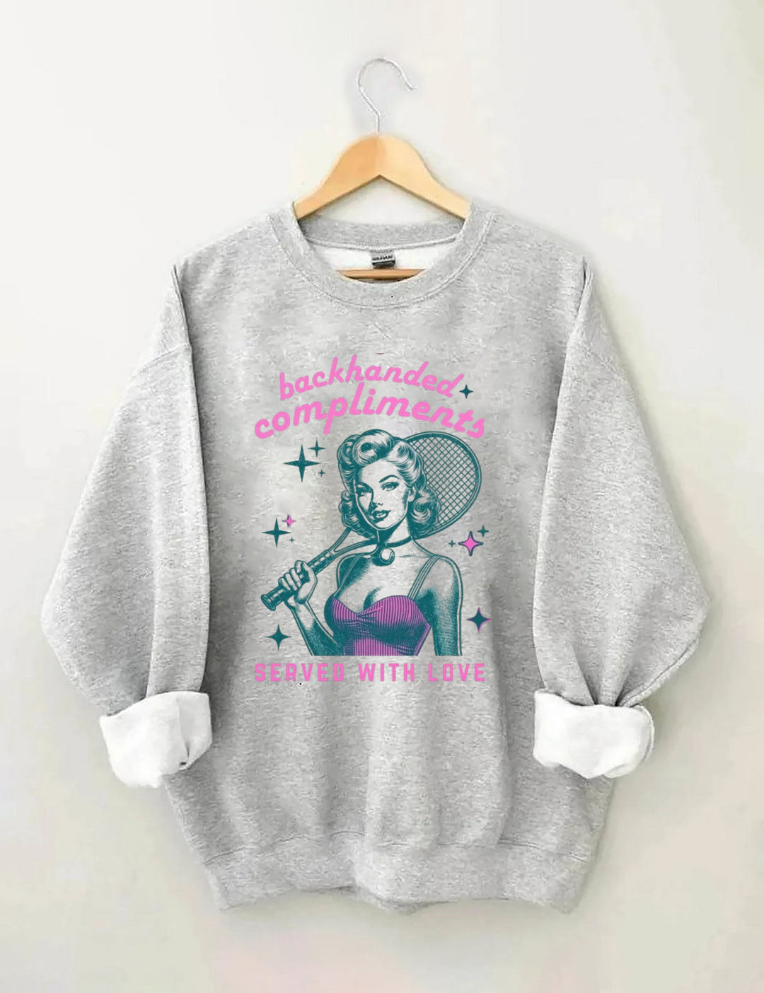 Back Hande compliments Served With Love,Tennis Sweatshirt