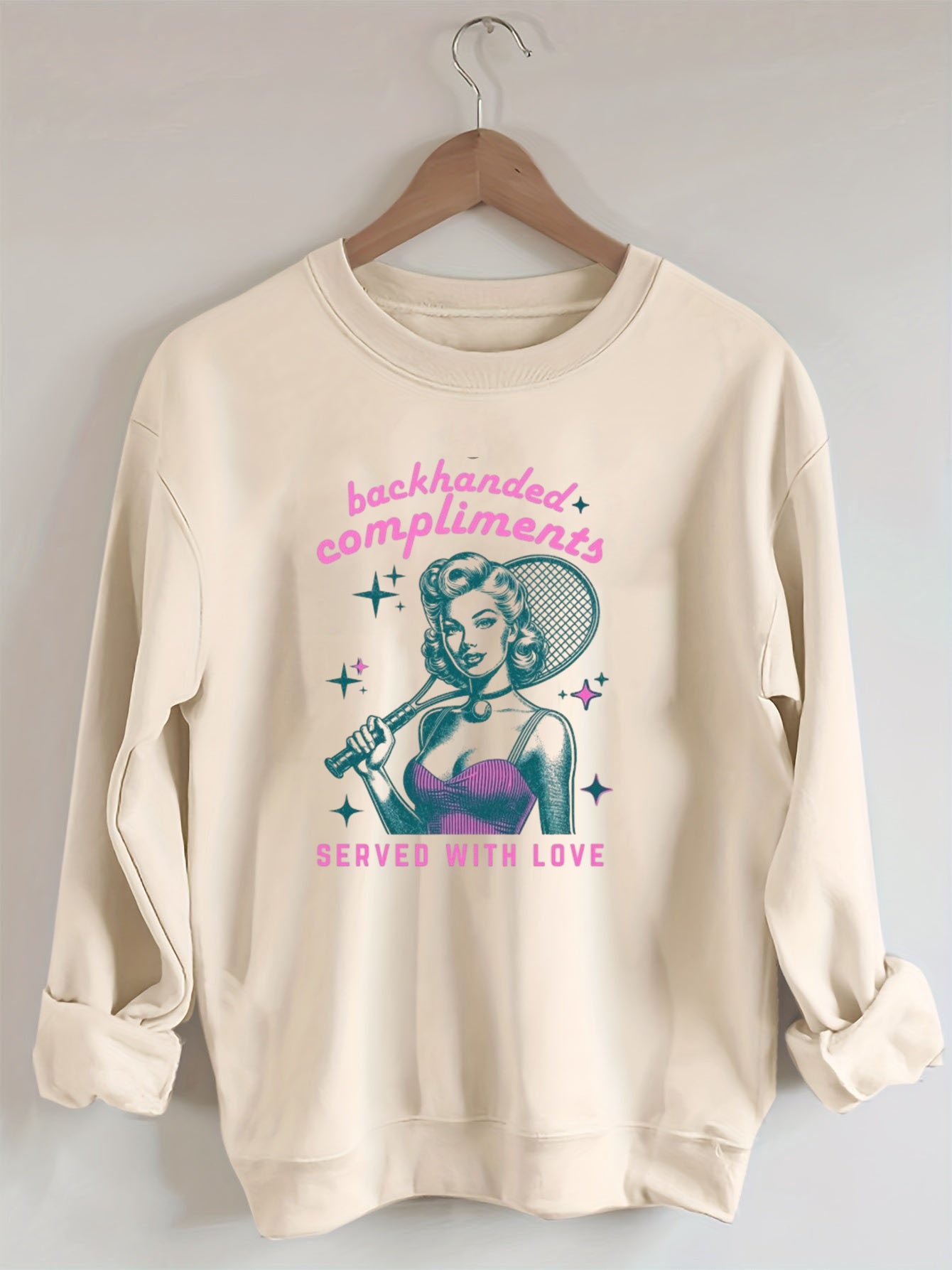 Back Hande compliments Served With Love,Tennis Sweatshirt