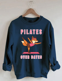 Pilates Over Dates Sweatshirt
