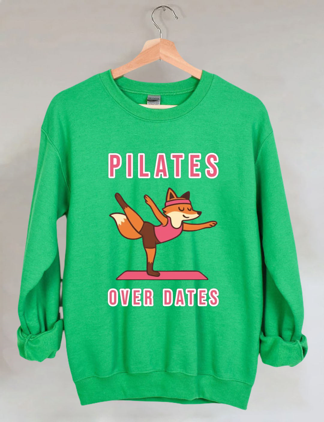 Pilates Over Dates Sweatshirt