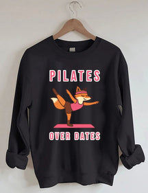 Pilates Over Dates Sweatshirt