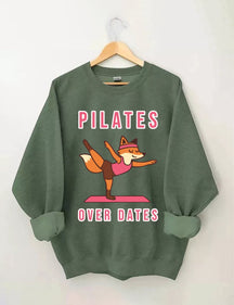 Pilates Over Dates Sweatshirt
