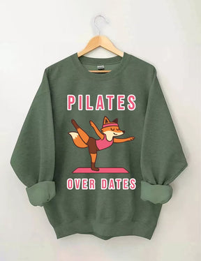 Pilates Over Dates Sweatshirt