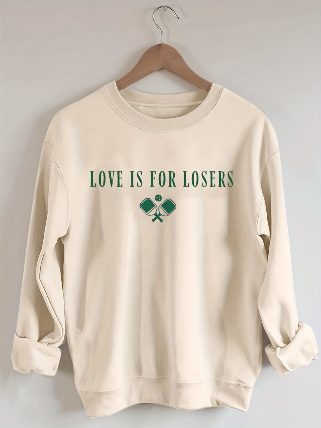Love Is For Losers  Pickleball Sweatshirt