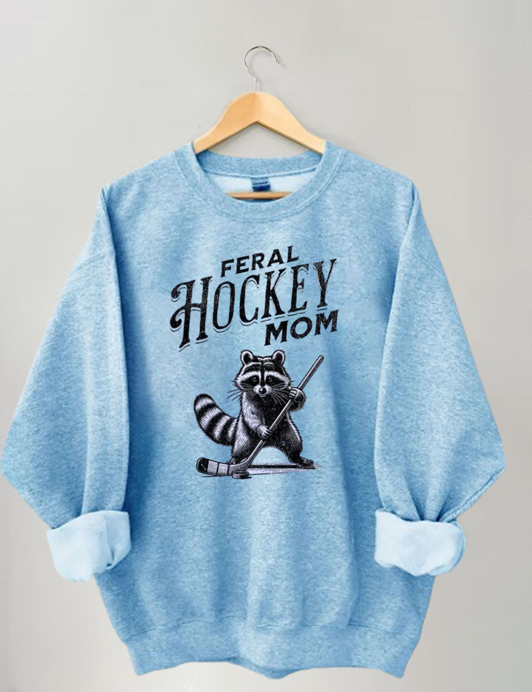 Feral Hockey Mom Sweatshirt