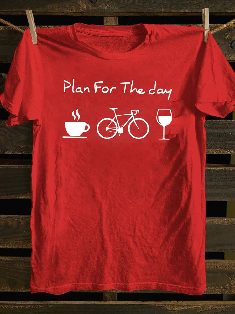 Plan For The Day Coffee Cycling Wine  T-Shirt