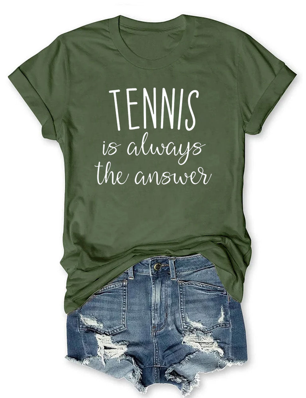 Tennis is Always The Answer T-Shirt