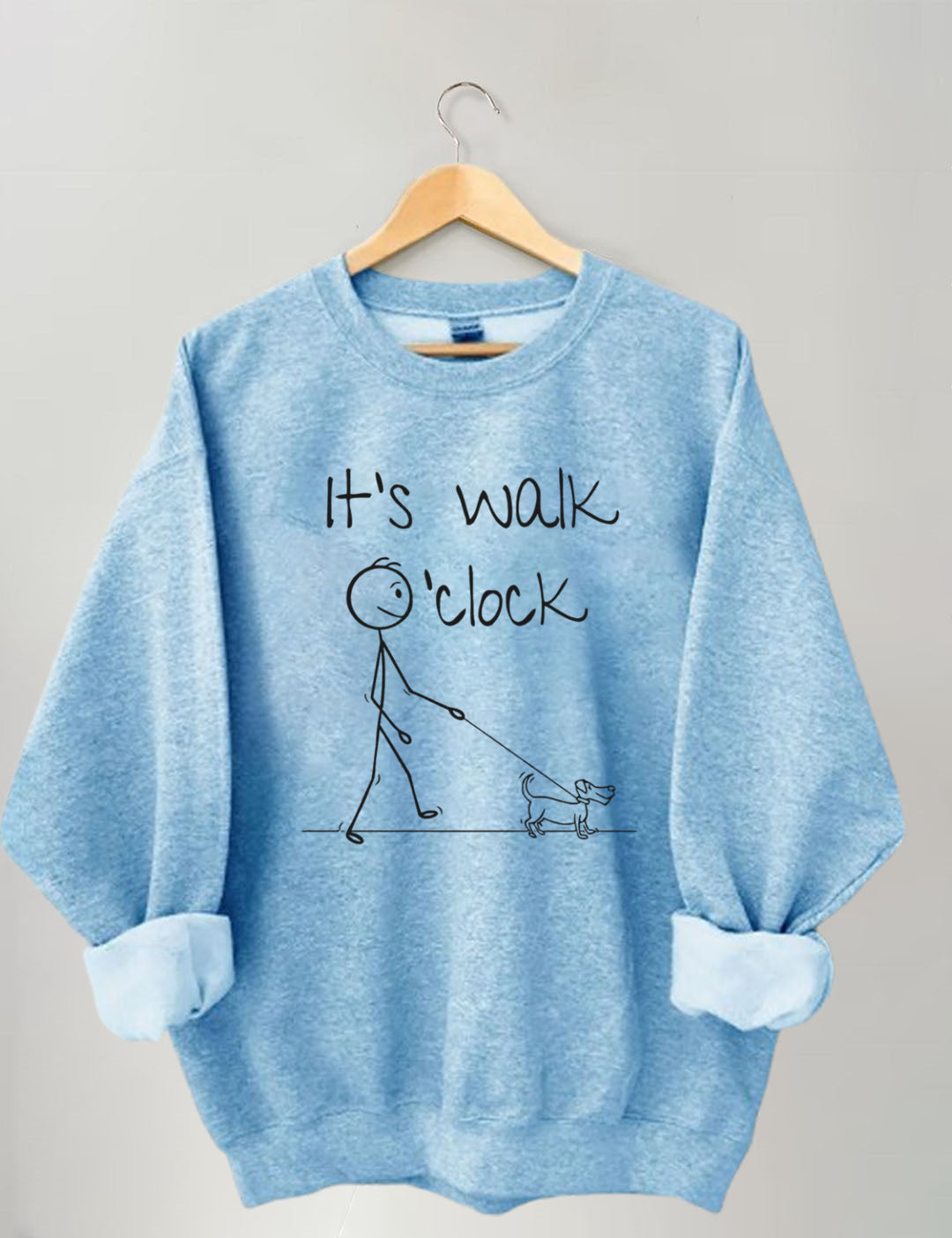 It‘s Walking  Dog Sweatshirt