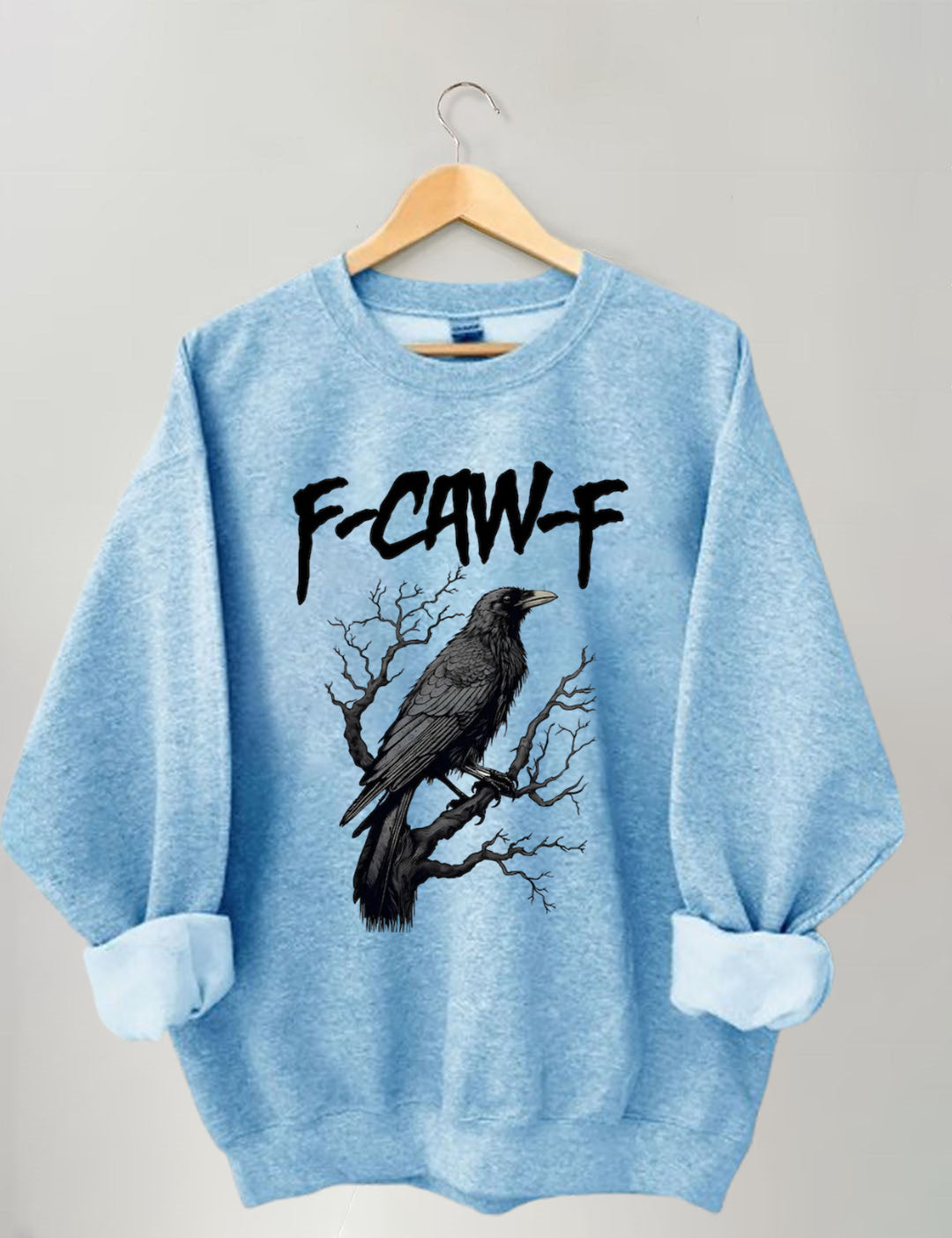 Unisex F-Caw-F Funny Crow，Black Crow Moonlit Raven Sweatshirt