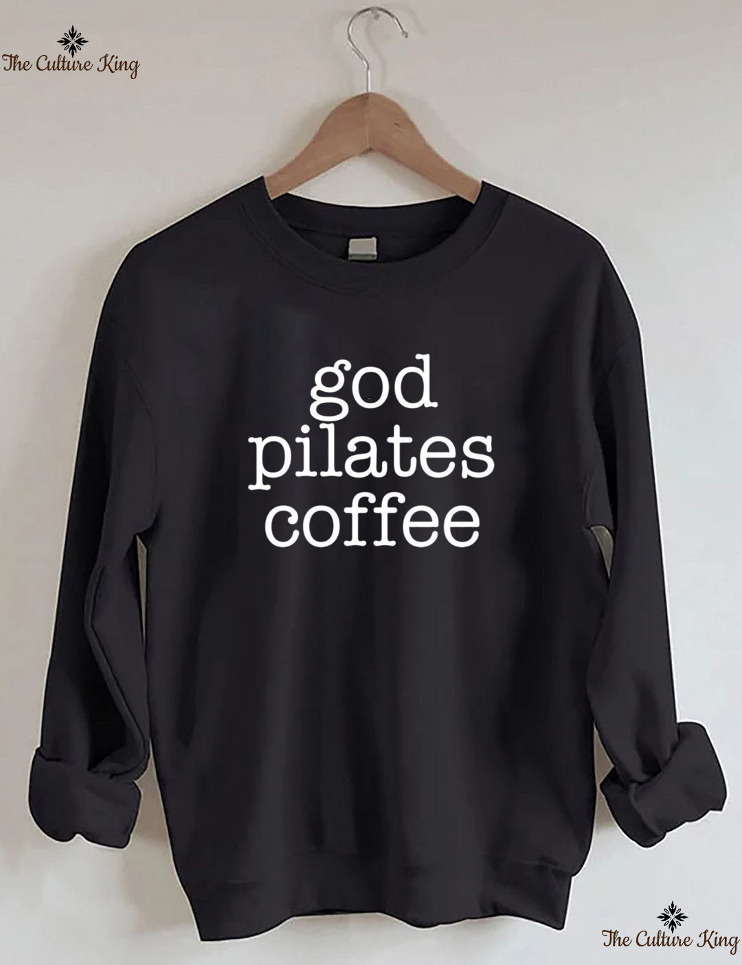 God coffee pilates Sweatshirt