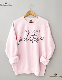 Live Love Pilates Sweatshirt