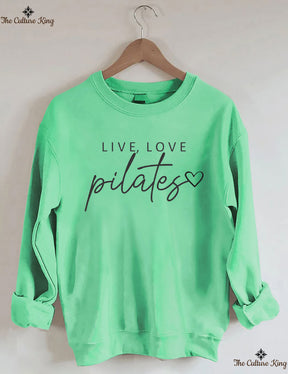 Live Love Pilates Sweatshirt