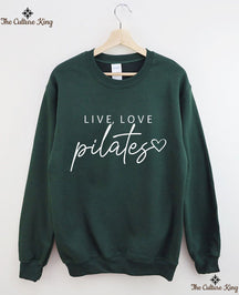 Live Love Pilates Sweatshirt