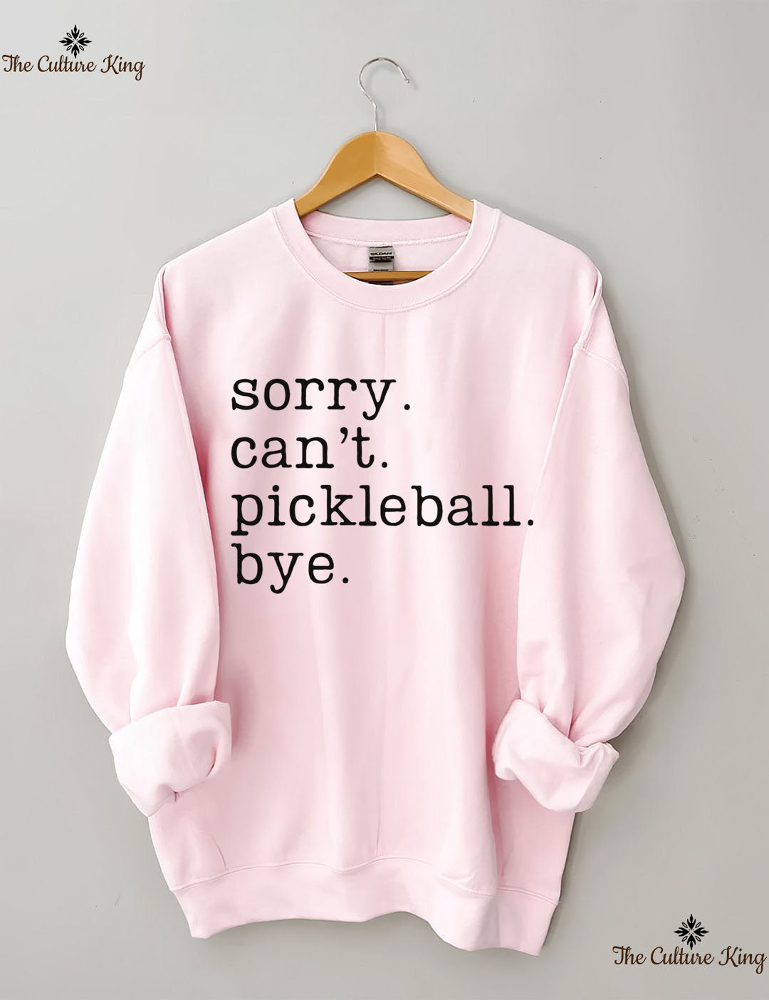 Sorry Can't Pickleball Bye Sweatshirt