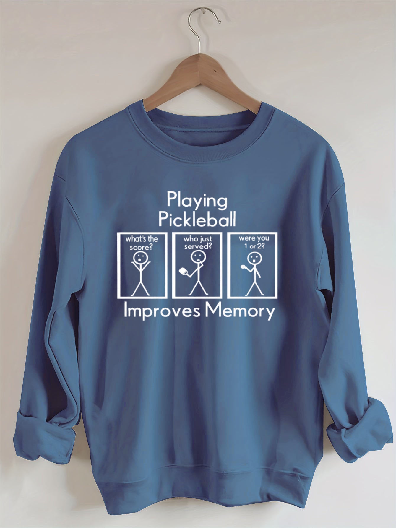 Playing Pickleball Improves Memory Sweatshirt
