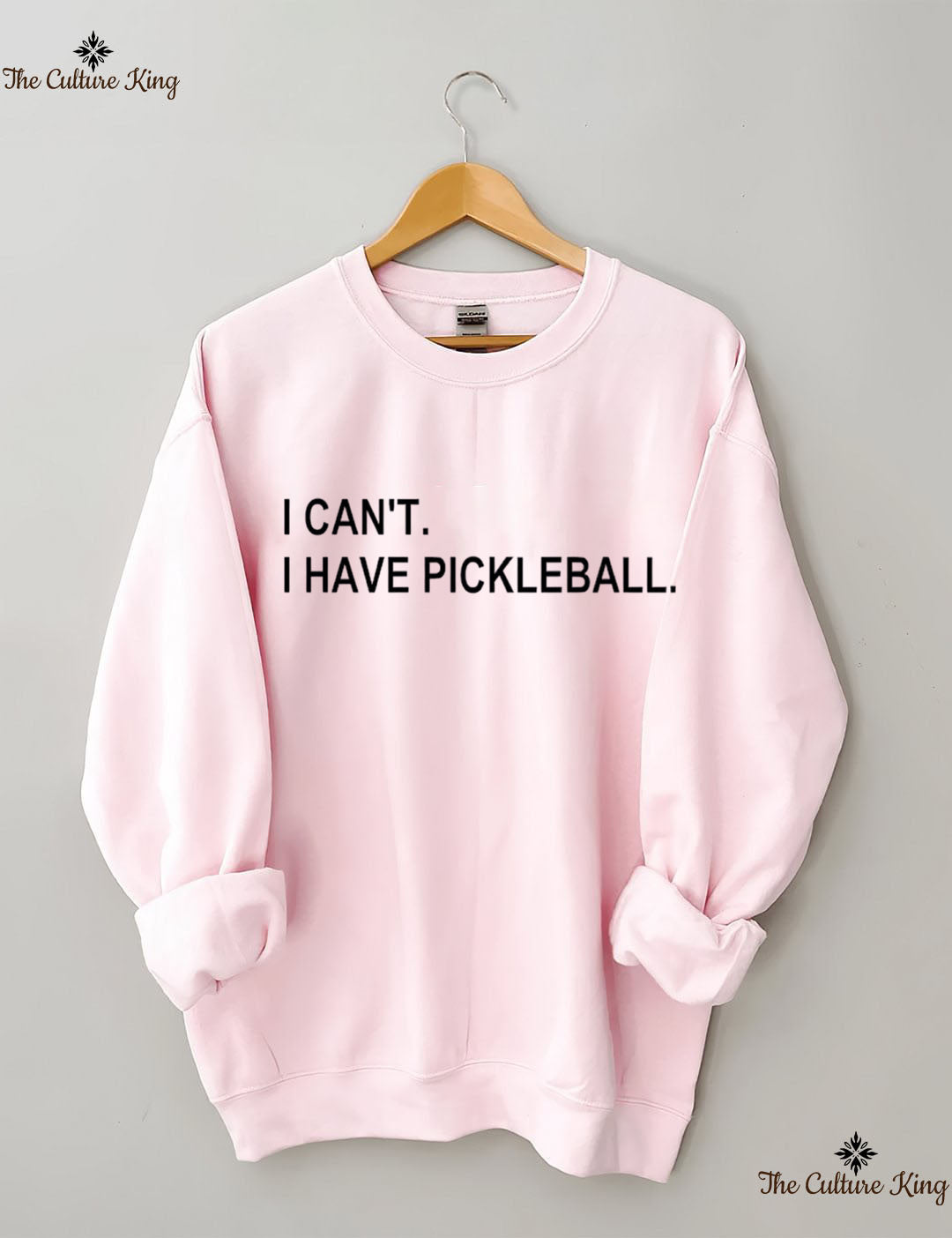 I can't I have pickleball Sweatshirt