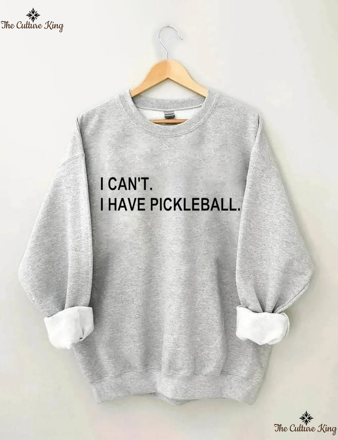 I can't I have pickleball Sweatshirt