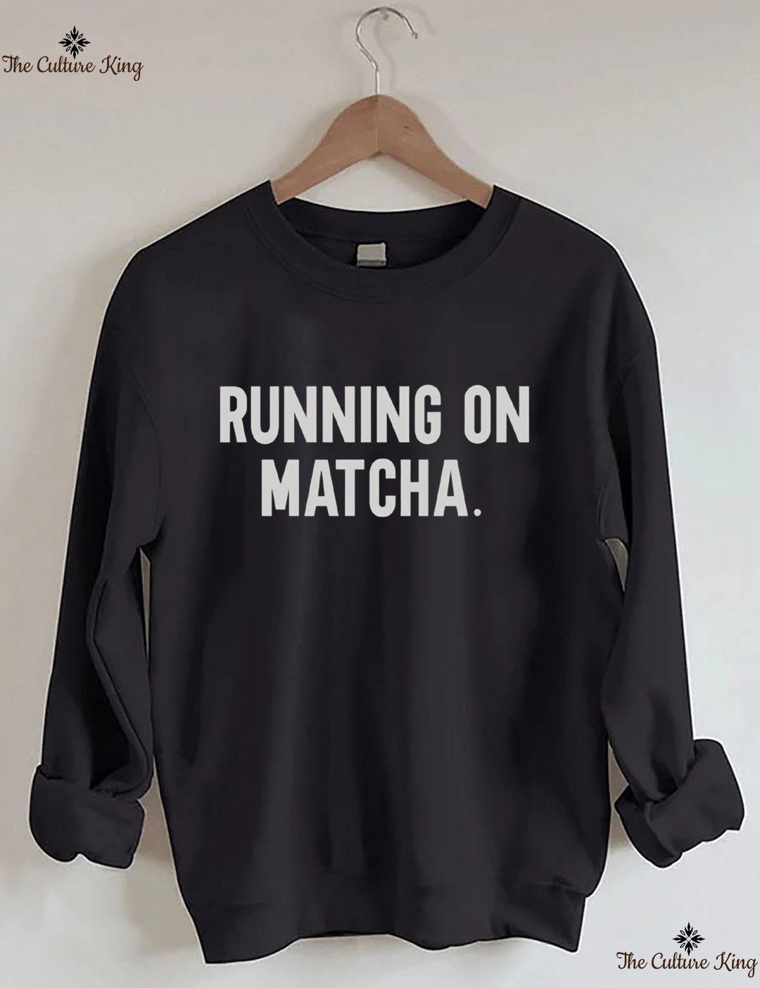 Running On Matcha Sweatshirt